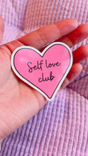 Load image into Gallery viewer, Self-Love Club Sticker (Glossy)